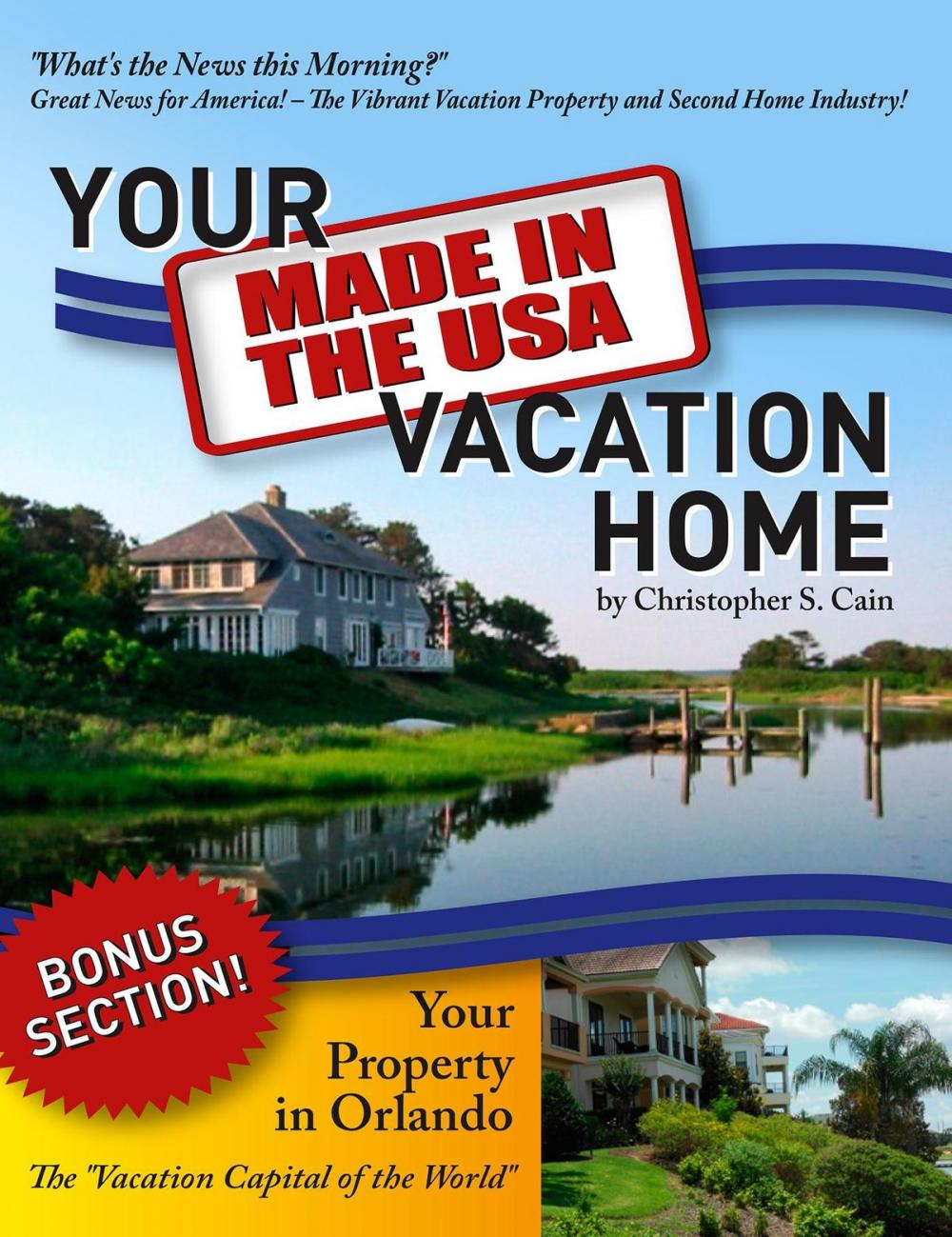 Big bigCover of Your "Made in the USA" Vacation Home