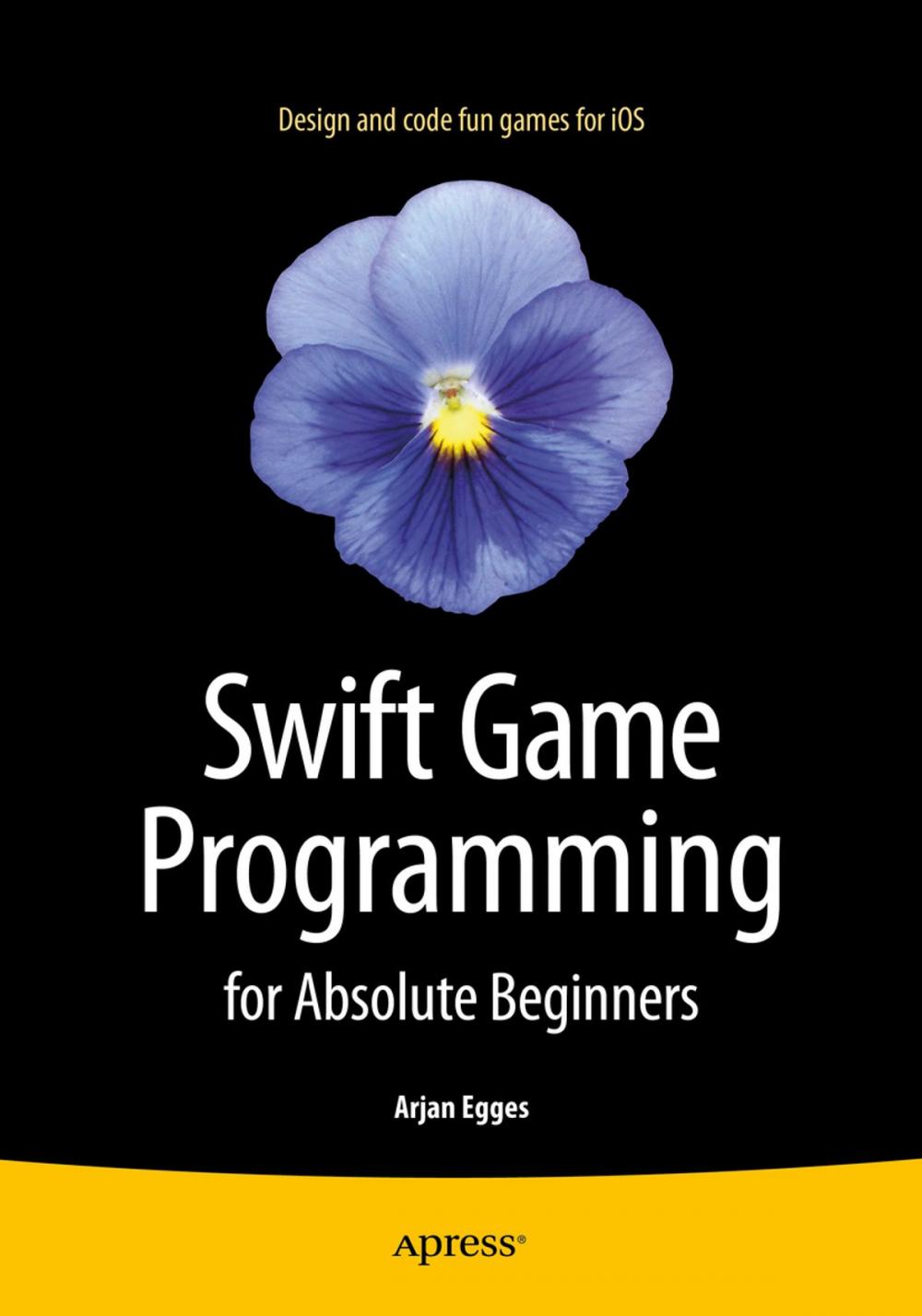 Big bigCover of Swift Game Programming for Absolute Beginners