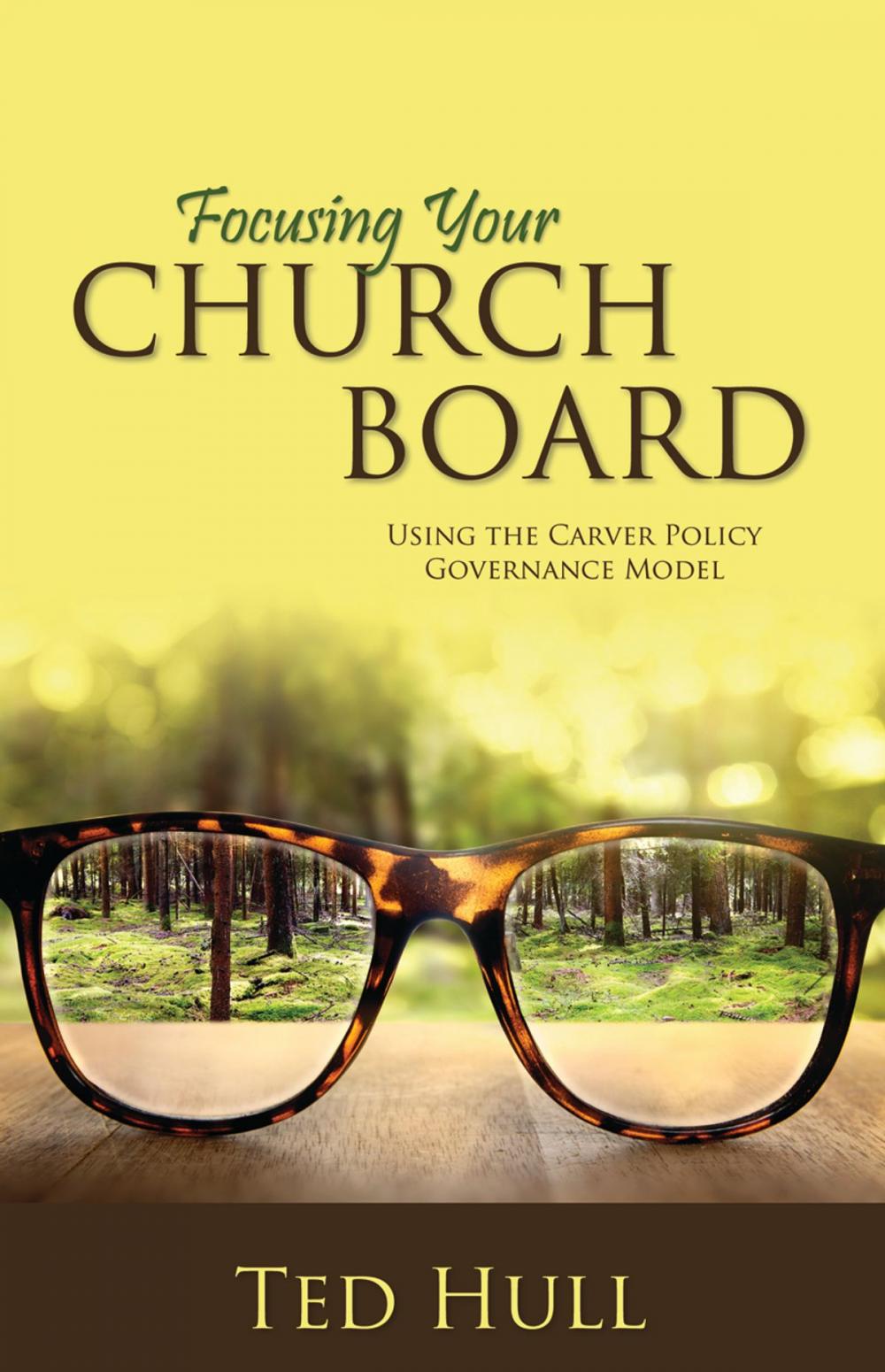 Big bigCover of Focusing Your Church Board