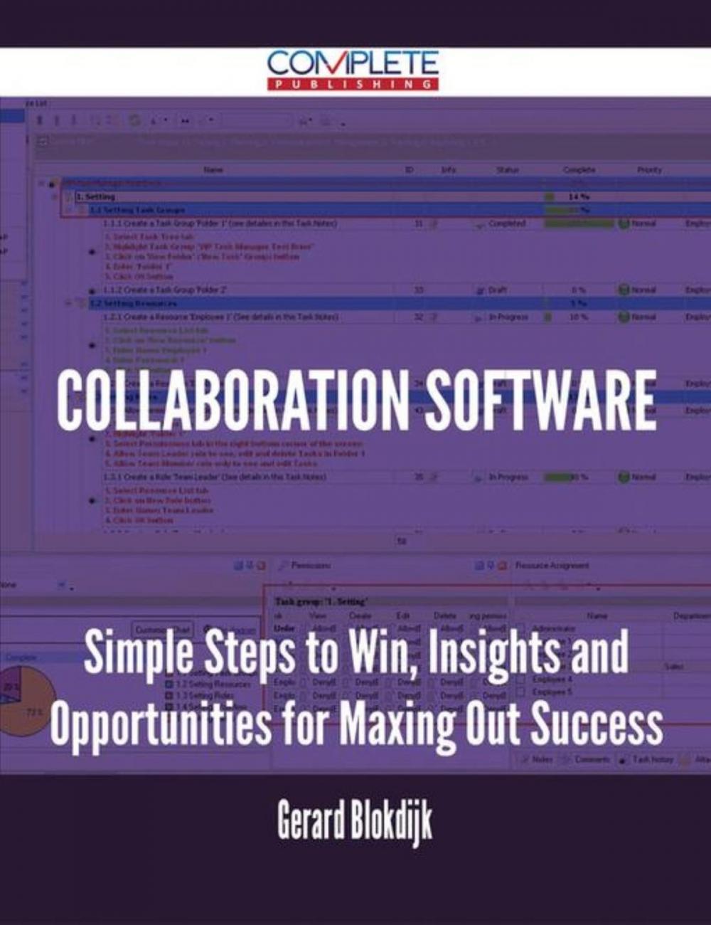 Big bigCover of Collaboration software - Simple Steps to Win, Insights and Opportunities for Maxing Out Success