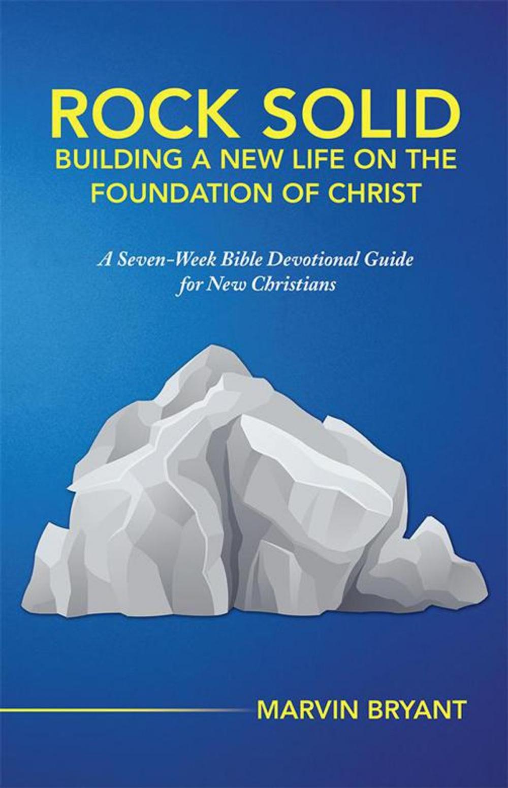 Big bigCover of Rock Solid Building a New Life on the Foundation of Christ