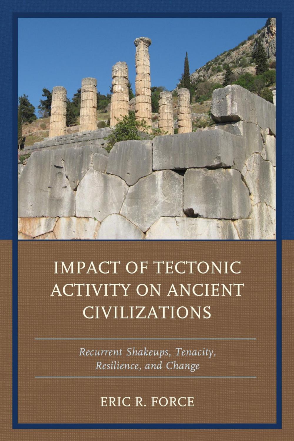 Big bigCover of Impact of Tectonic Activity on Ancient Civilizations
