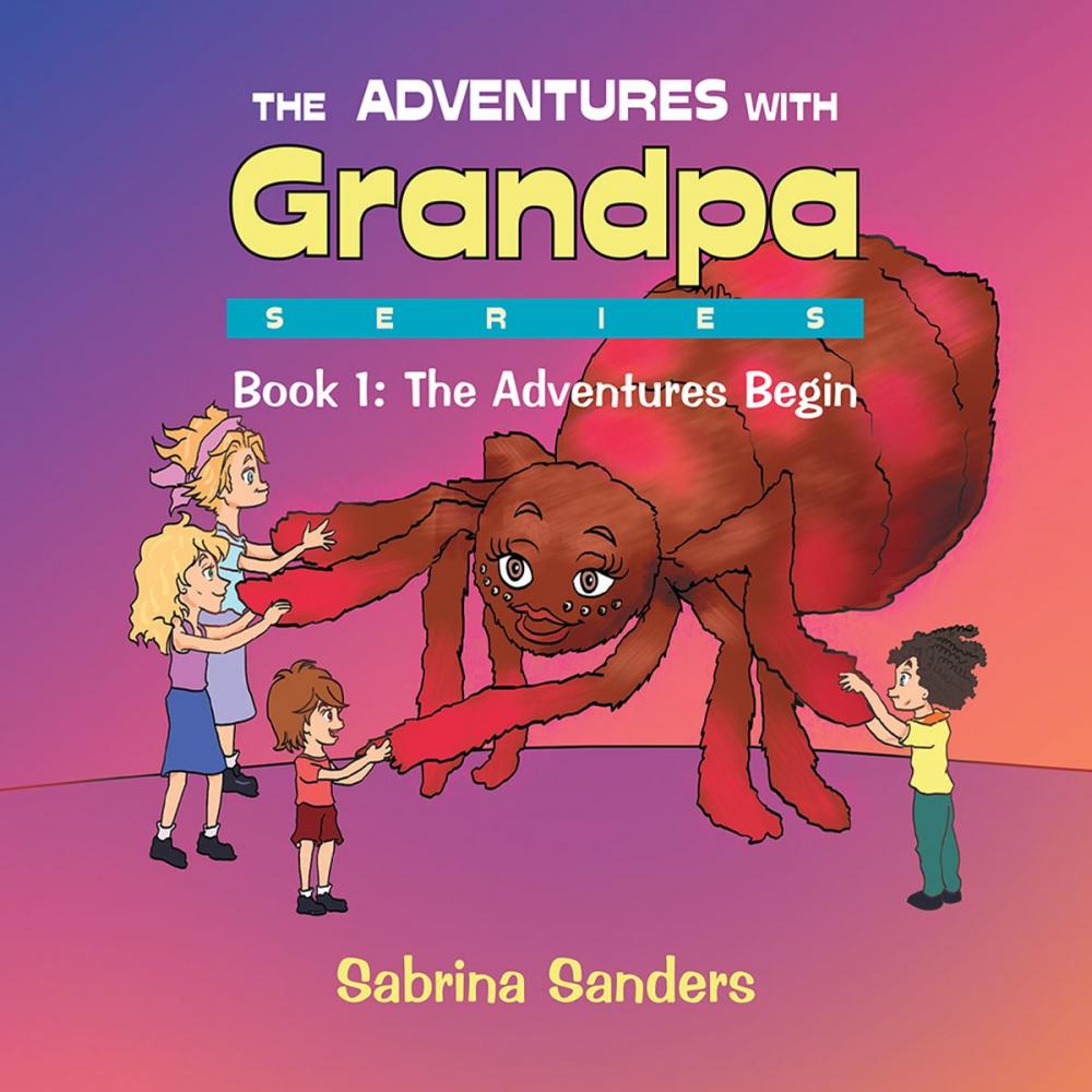 Big bigCover of The Adventures with Grandpa Series