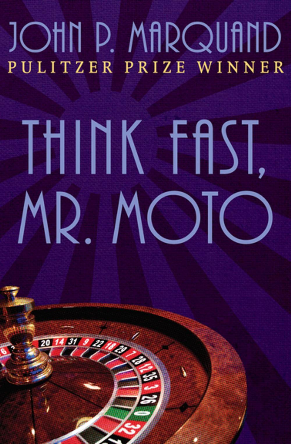 Big bigCover of Think Fast, Mr. Moto