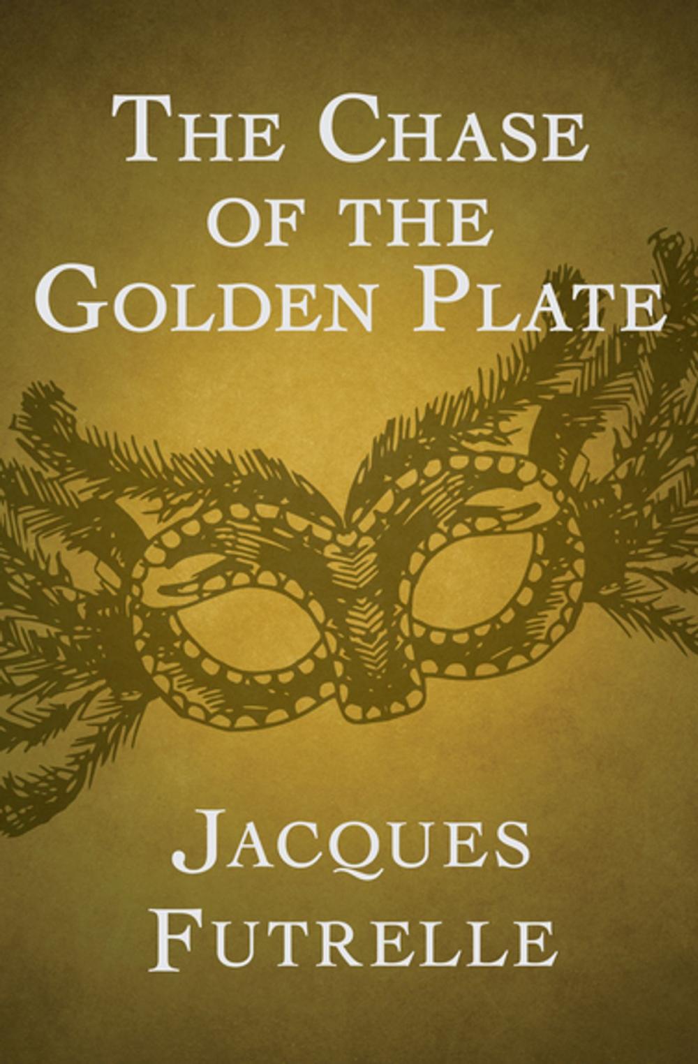 Big bigCover of The Chase of the Golden Plate