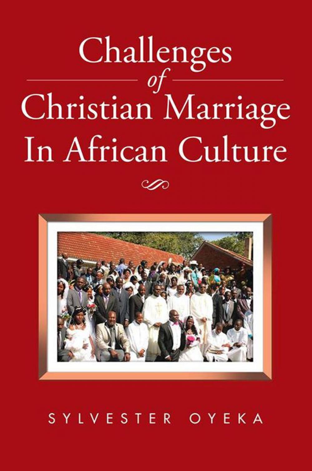 Big bigCover of Challenges of Christian Marriage in African Culture