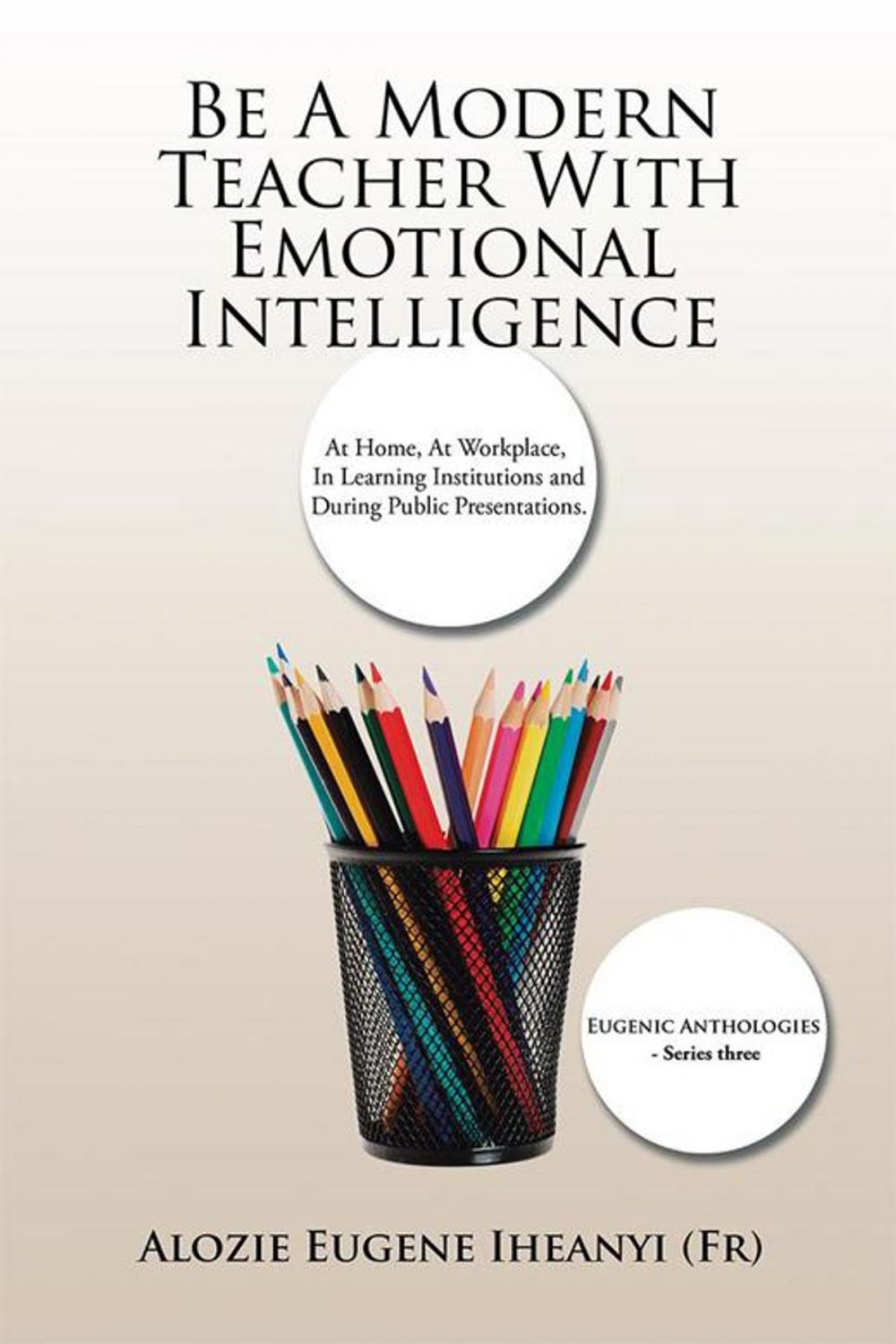 Big bigCover of Be a Modern Teacher with Emotional Intelligence