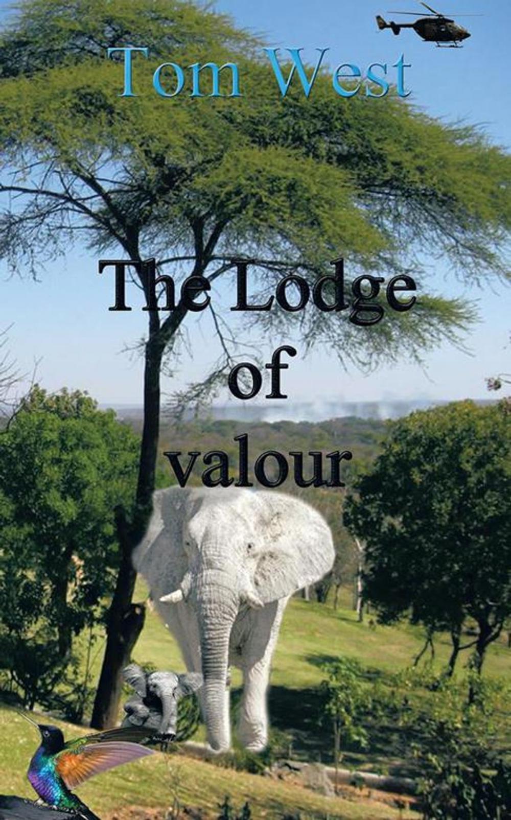 Big bigCover of The Lodge of Valour