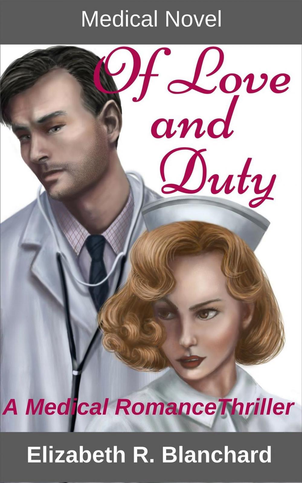 Big bigCover of Medical Novel: Of Love & Duty