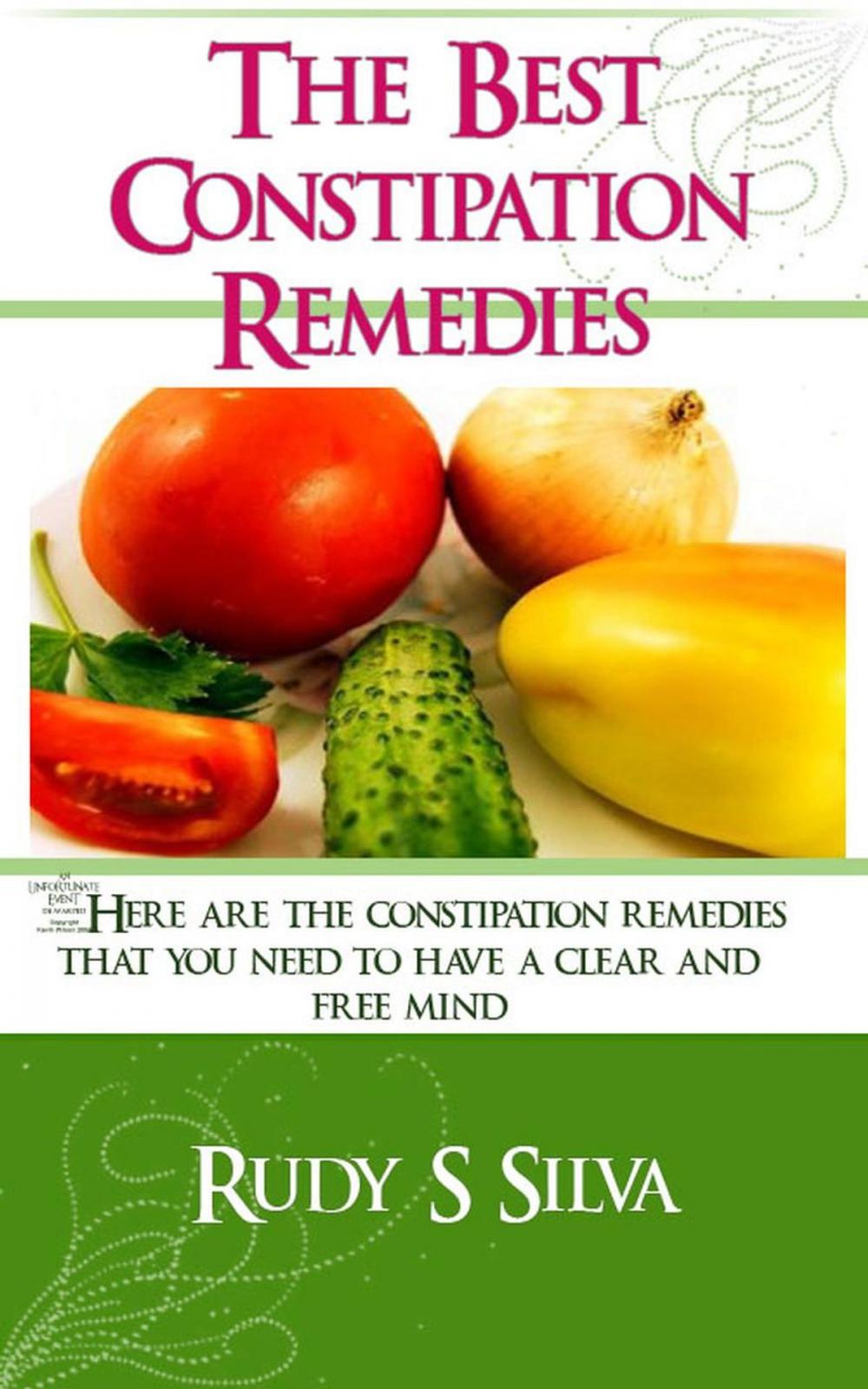 Big bigCover of The Best Constipation Remedies