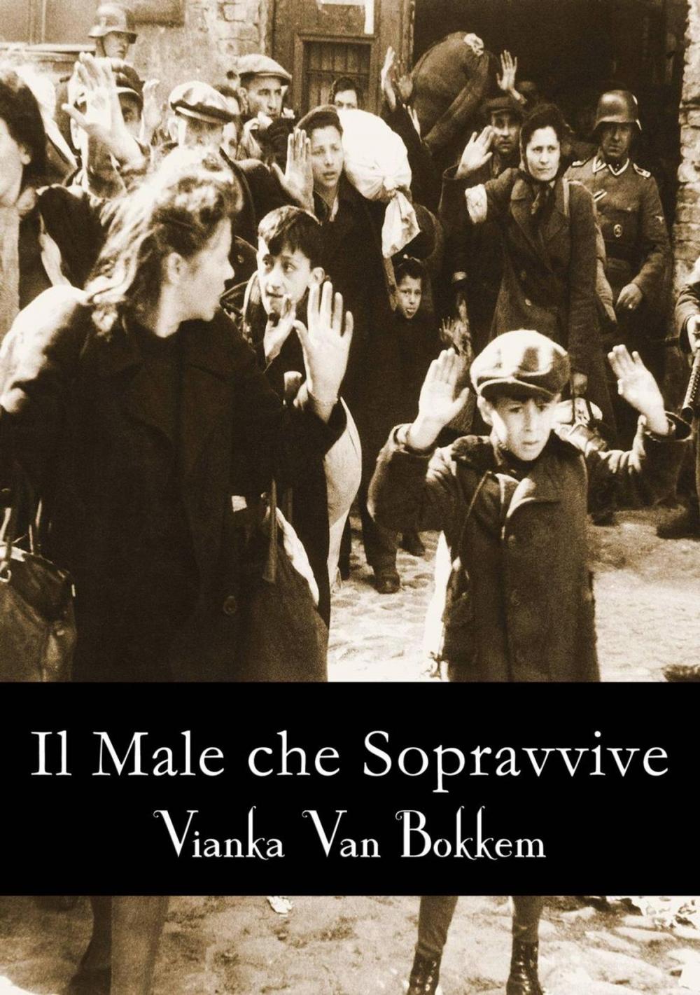 Big bigCover of IL MALE CHE SOPRAVVIVE