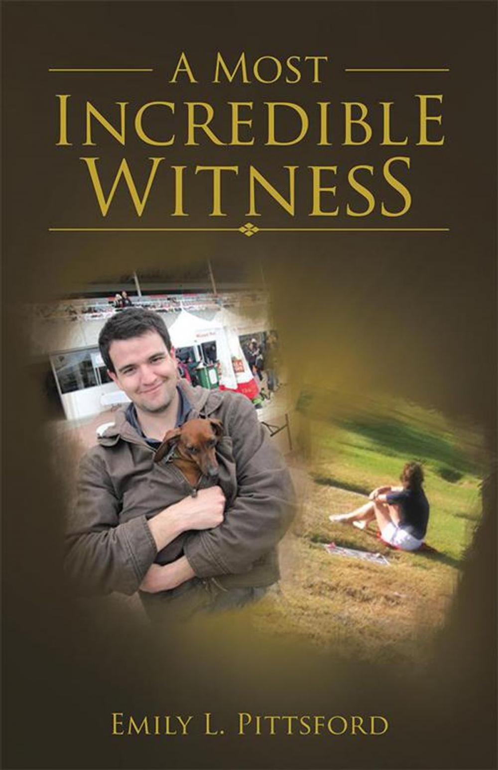 Big bigCover of A Most Incredible Witness