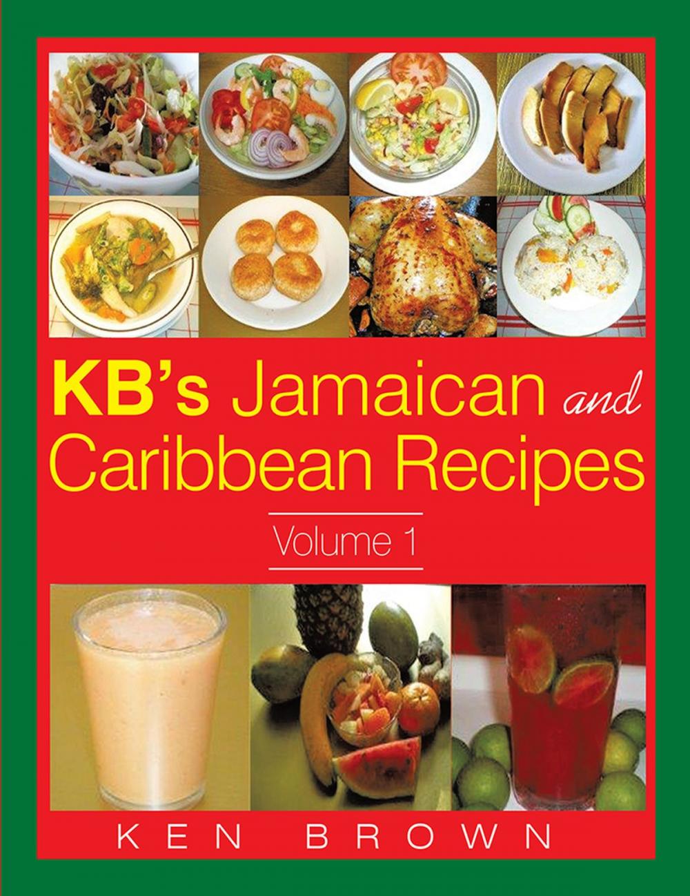 Big bigCover of Kb's Jamaican and Caribbean Recipes Vol 1