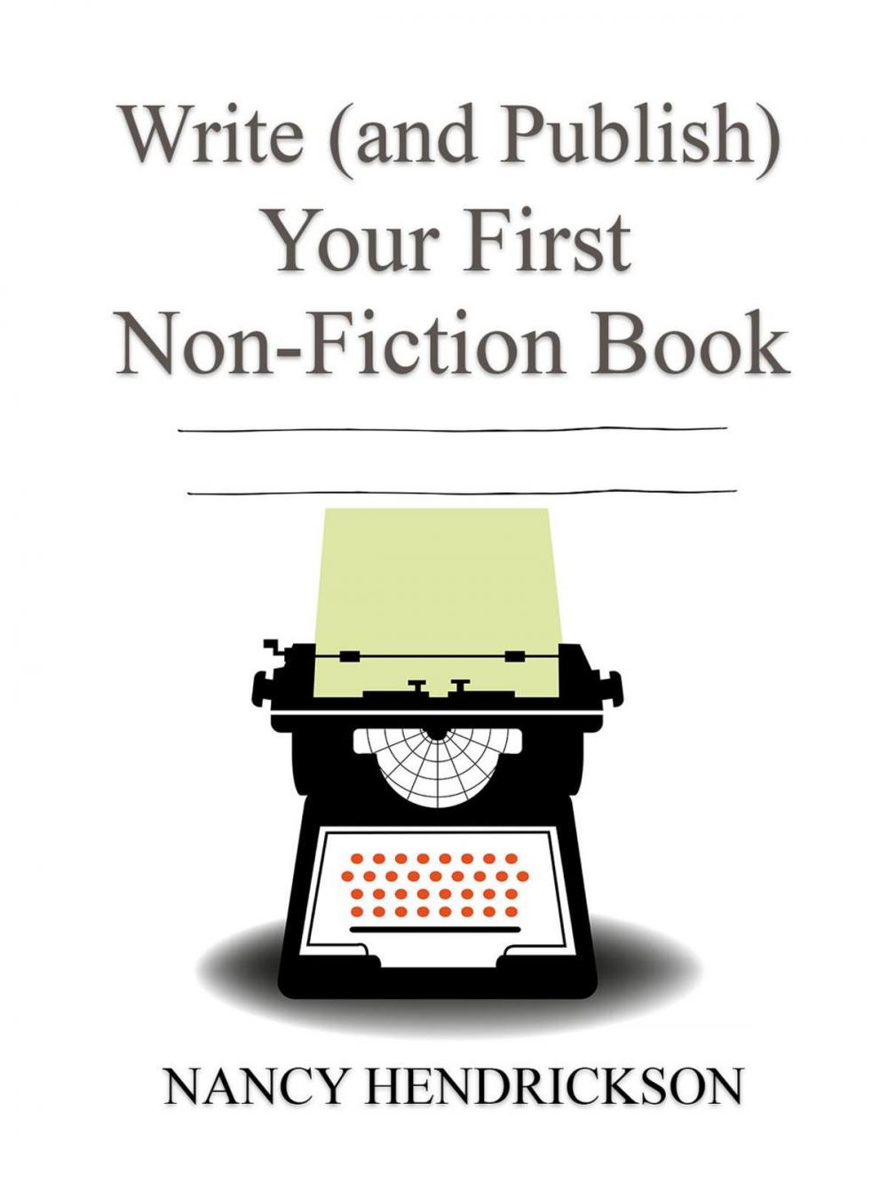 Big bigCover of Write (and Publish) Your First Non-Fiction Book: 5 Easy Steps