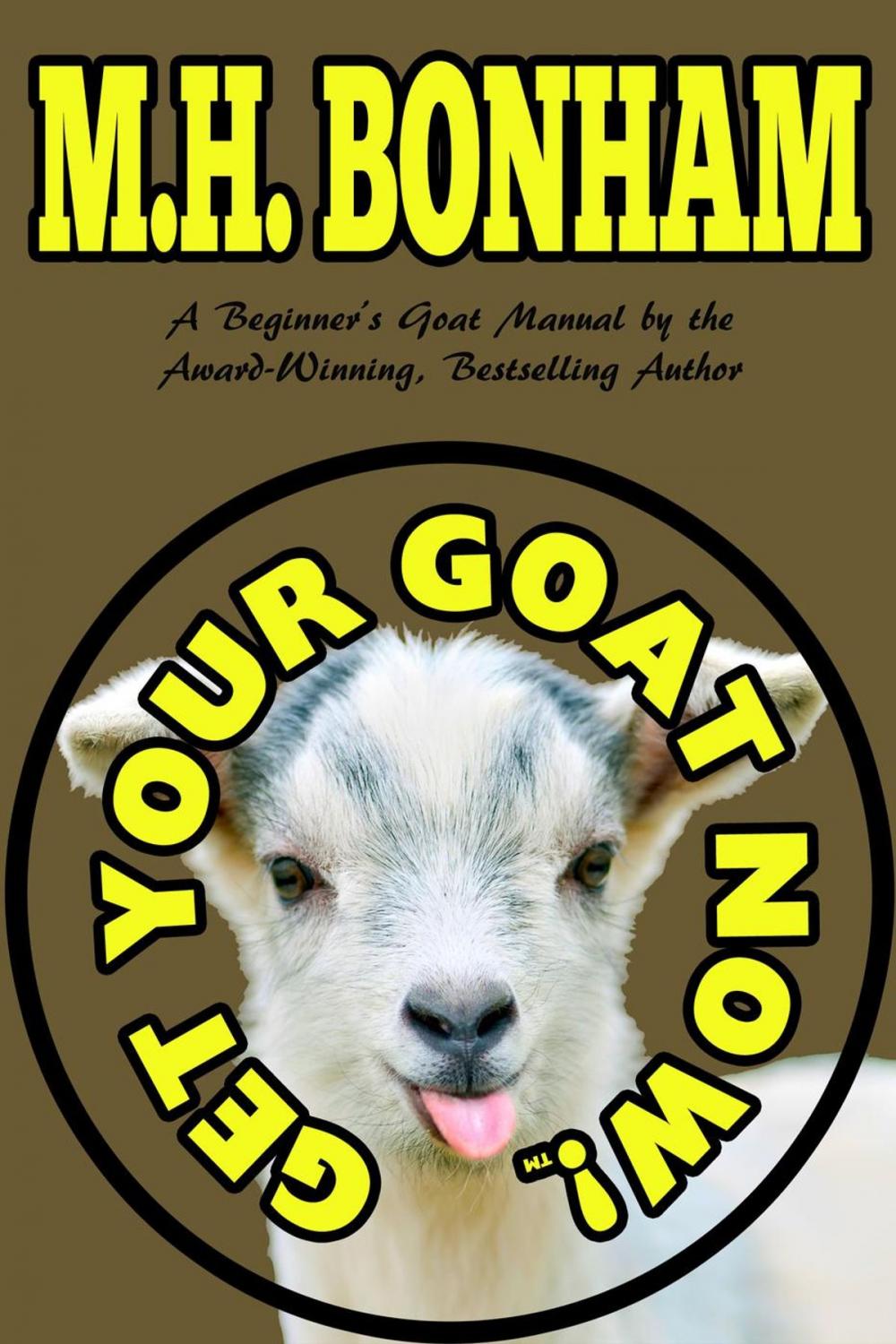 Big bigCover of Get Your Goat Now!