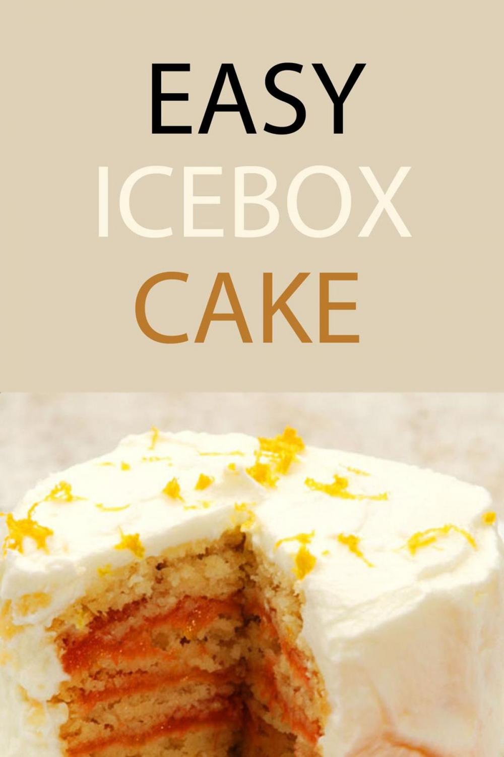 Big bigCover of Easy Icebox Cake