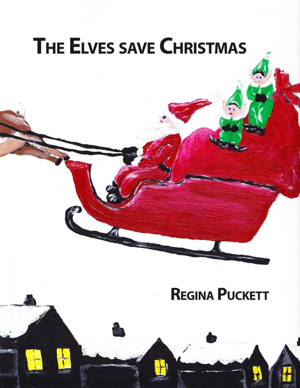 Big bigCover of The Elves Save Christmas