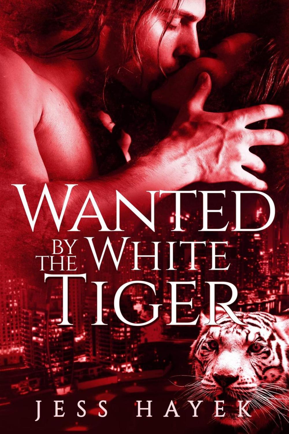 Big bigCover of Wanted by the White Tiger