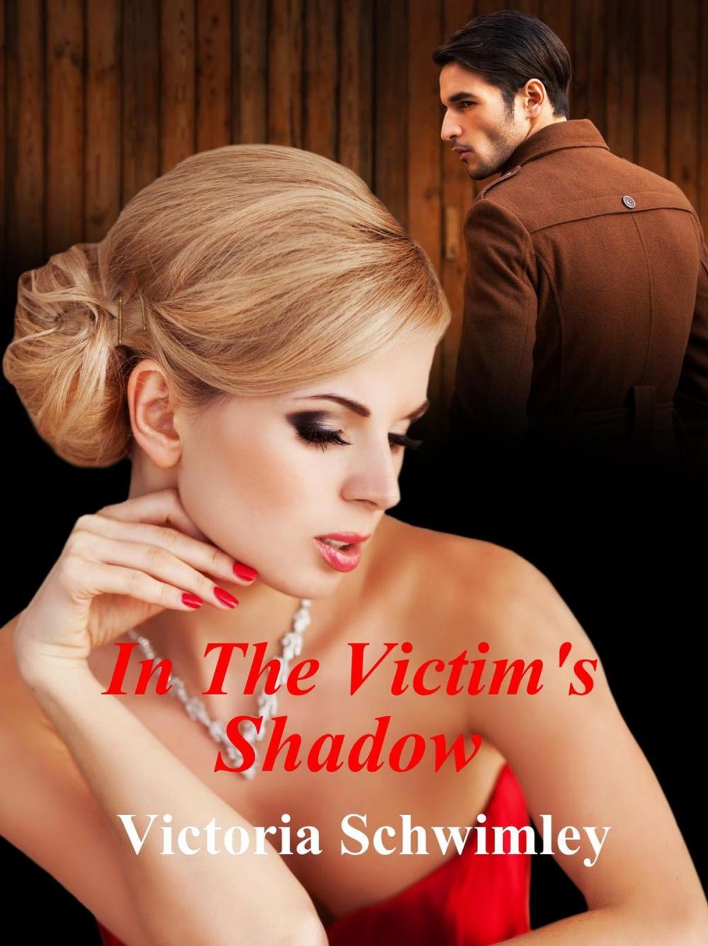 Big bigCover of In The Victim's Shadow