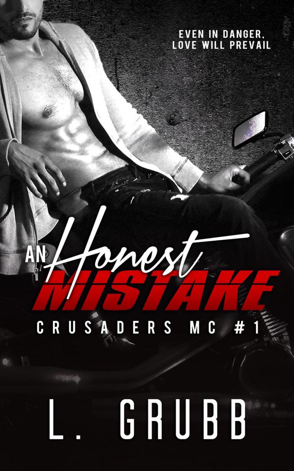 Big bigCover of An Honest Mistake (Crusaders MC #1)