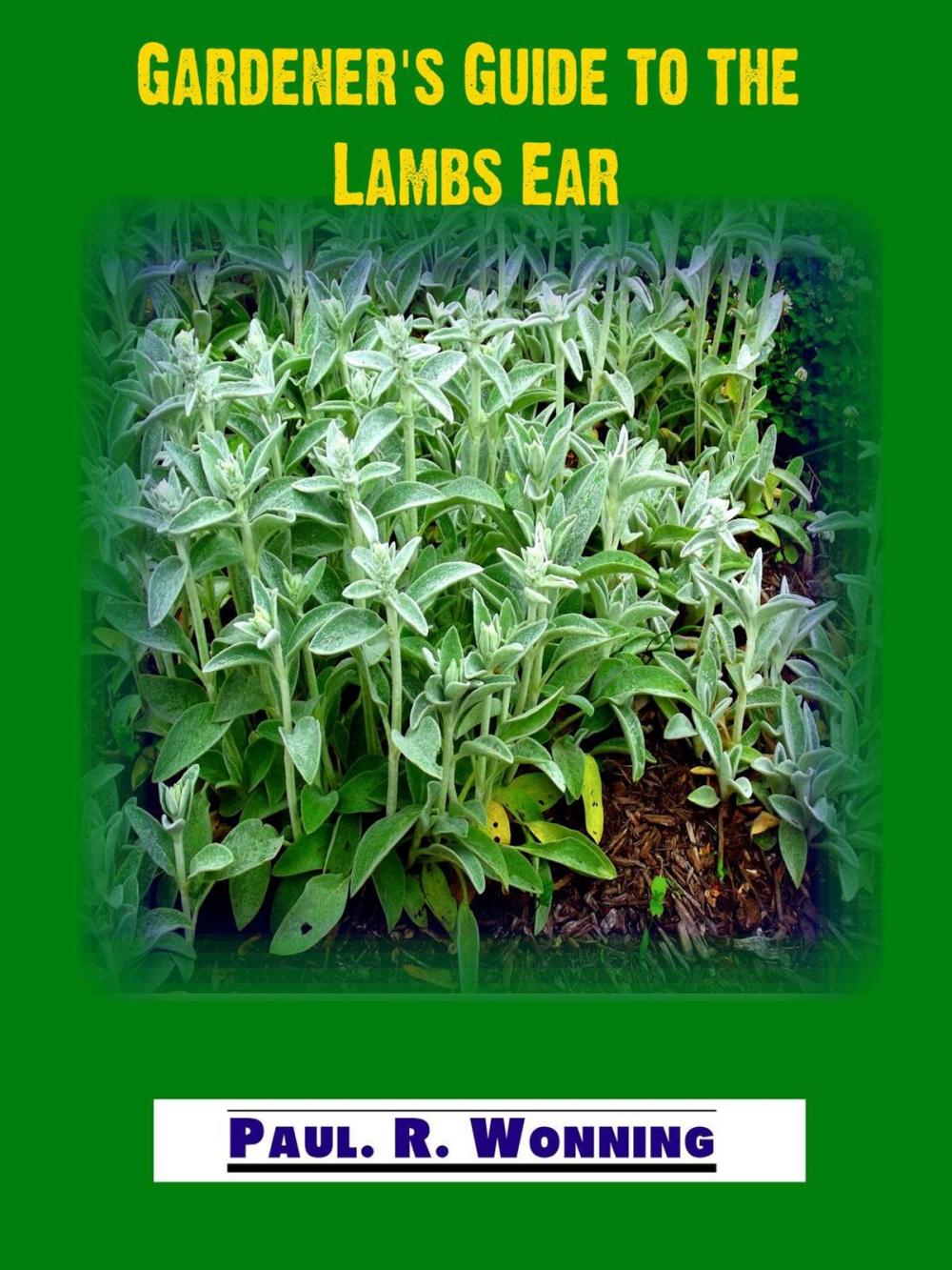 Big bigCover of Gardener's Guide to the Lambs Ear