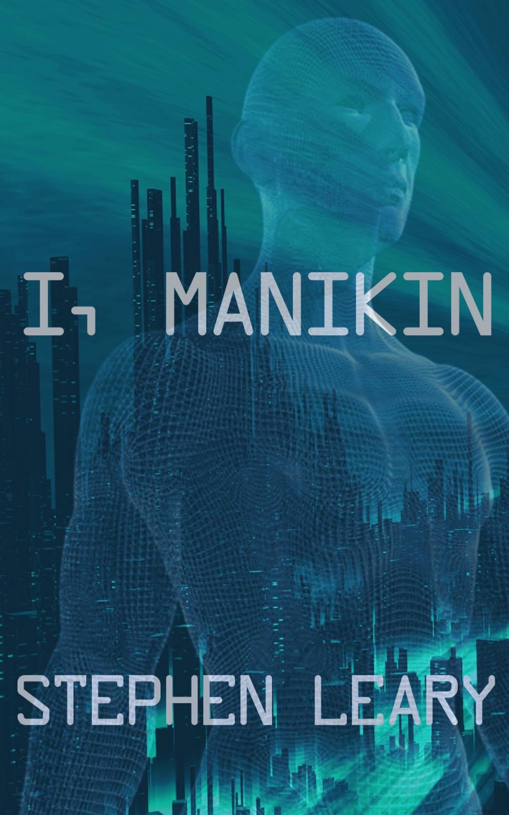 Big bigCover of I, Manikin