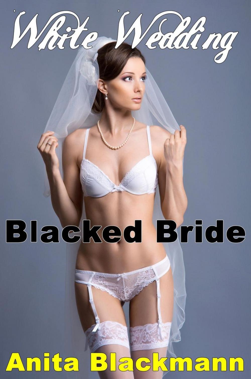 Big bigCover of White Wedding, Blacked Bride