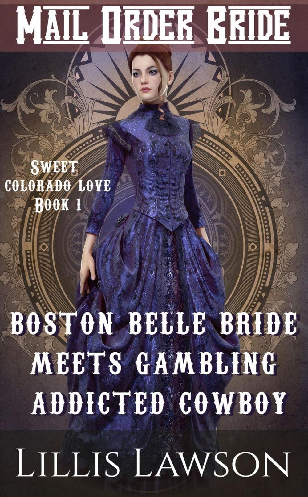 Big bigCover of Boston Belle Bride Meets Gambling Addicted Cowboy