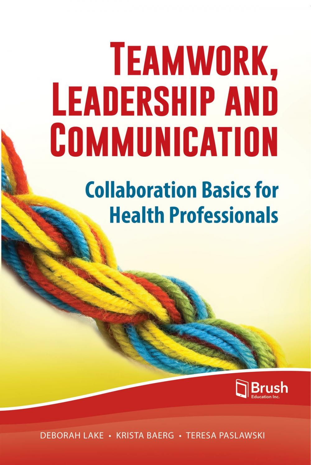 Big bigCover of Teamwork, Leadership and Communication