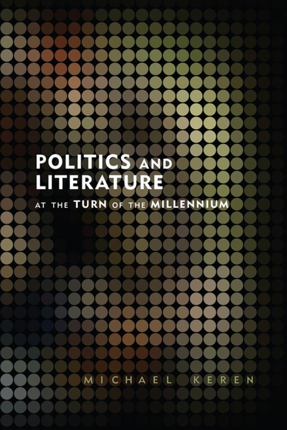 Big bigCover of Politics and Literature at the Turn of the Millennium