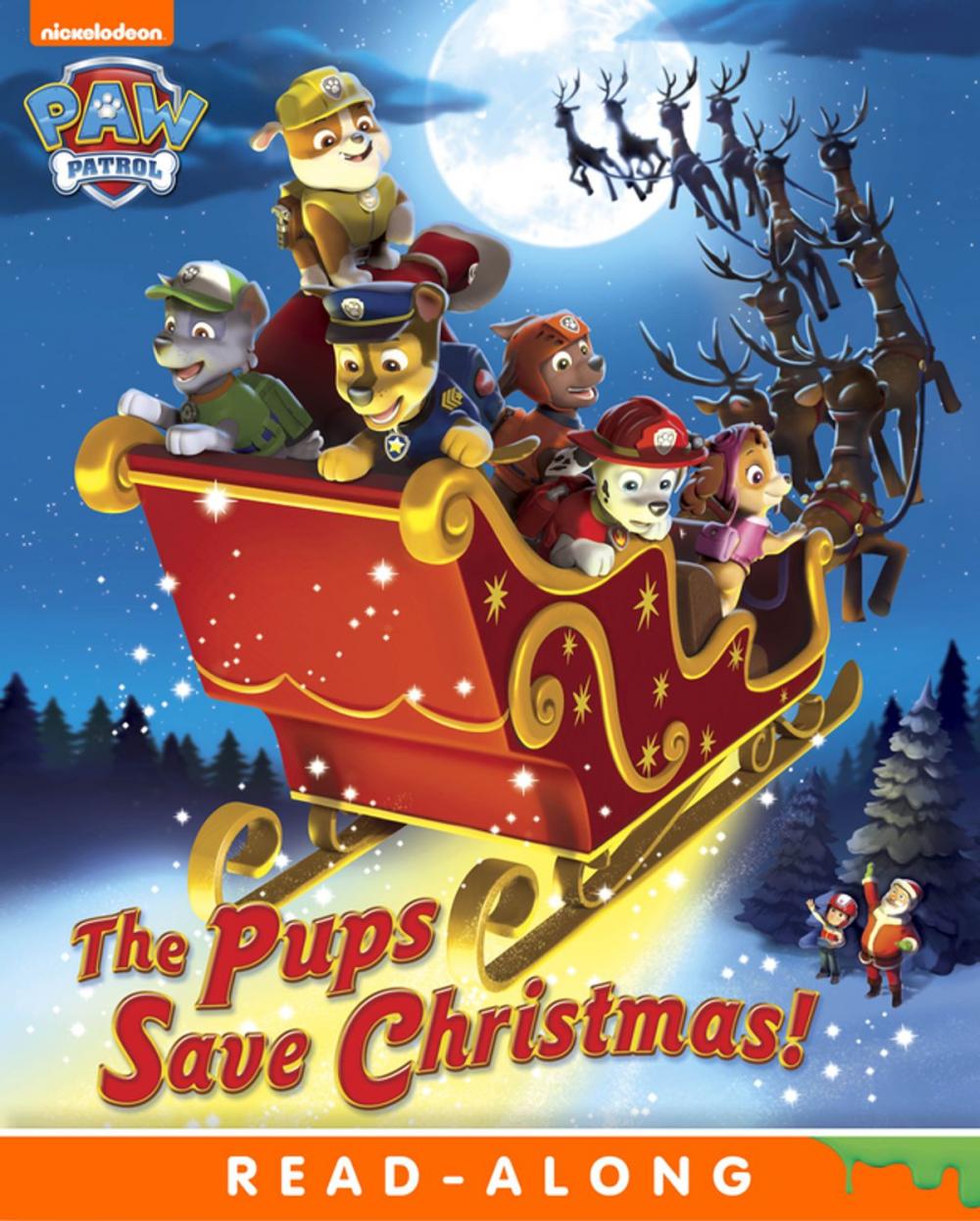 Big bigCover of The Pups Save Christmas! (PAW Patrol)