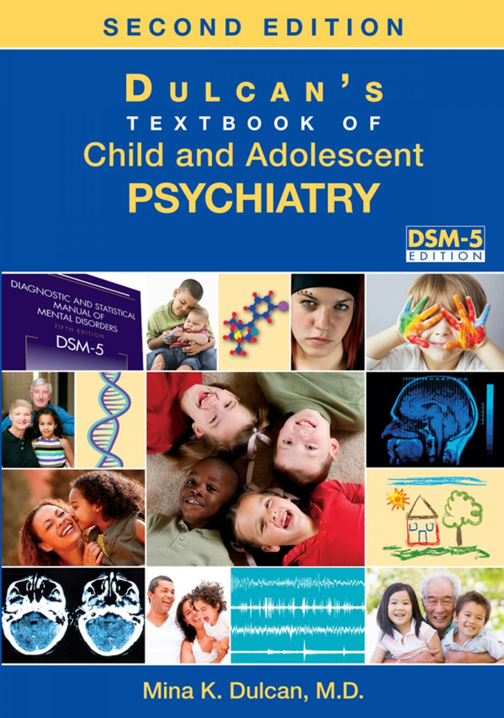 Big bigCover of Dulcan's Textbook of Child and Adolescent Psychiatry