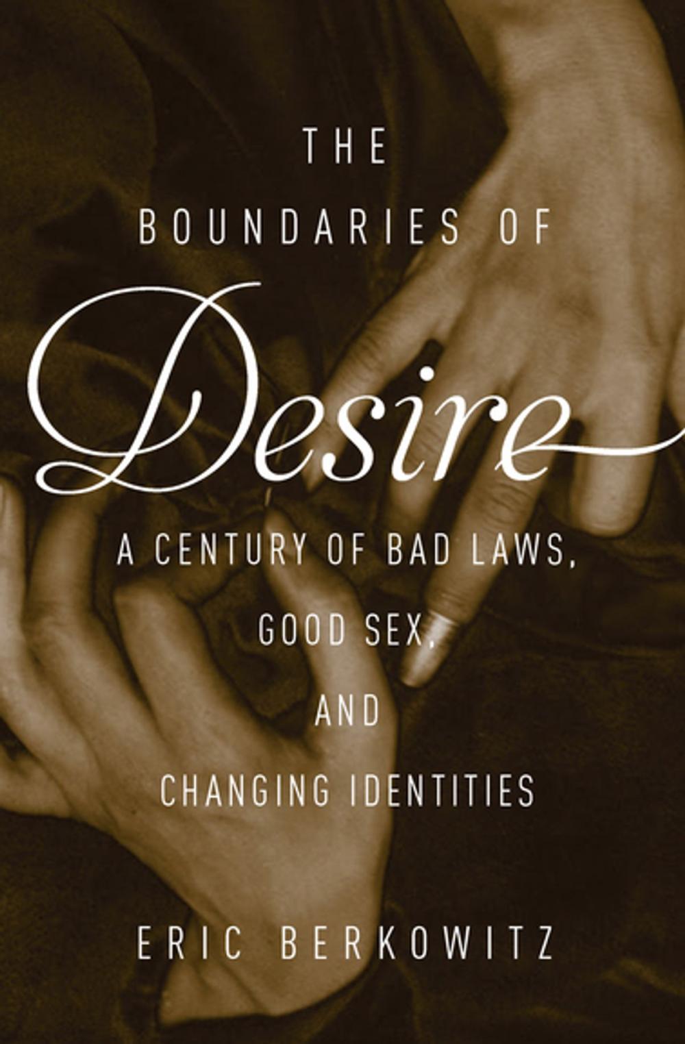Big bigCover of The Boundaries of Desire