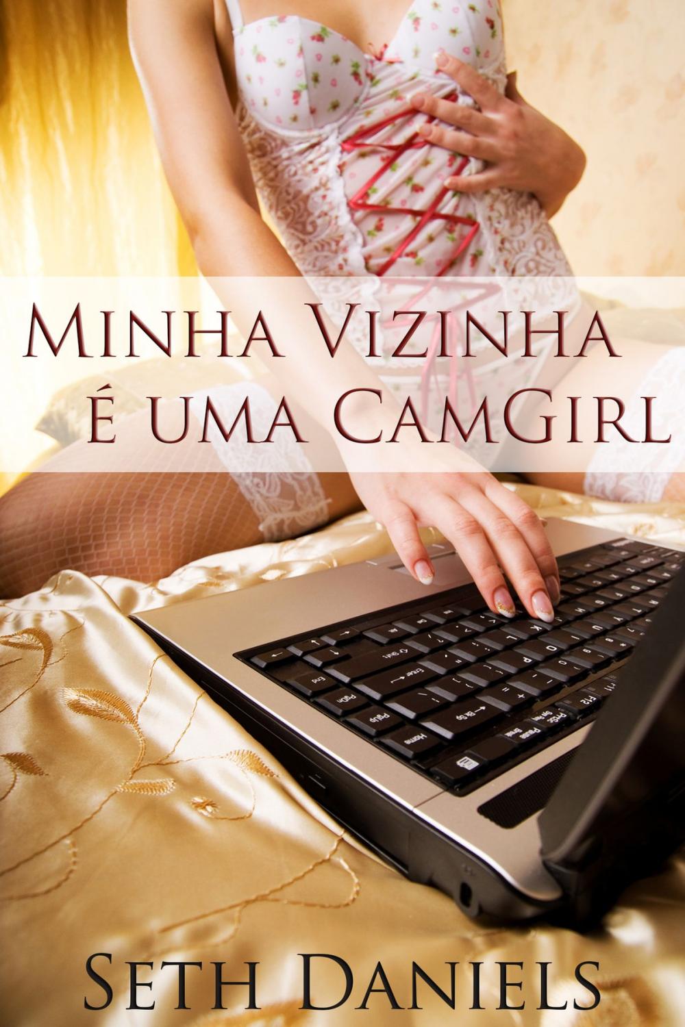 Big bigCover of Minha vizinha é uma Camgirl