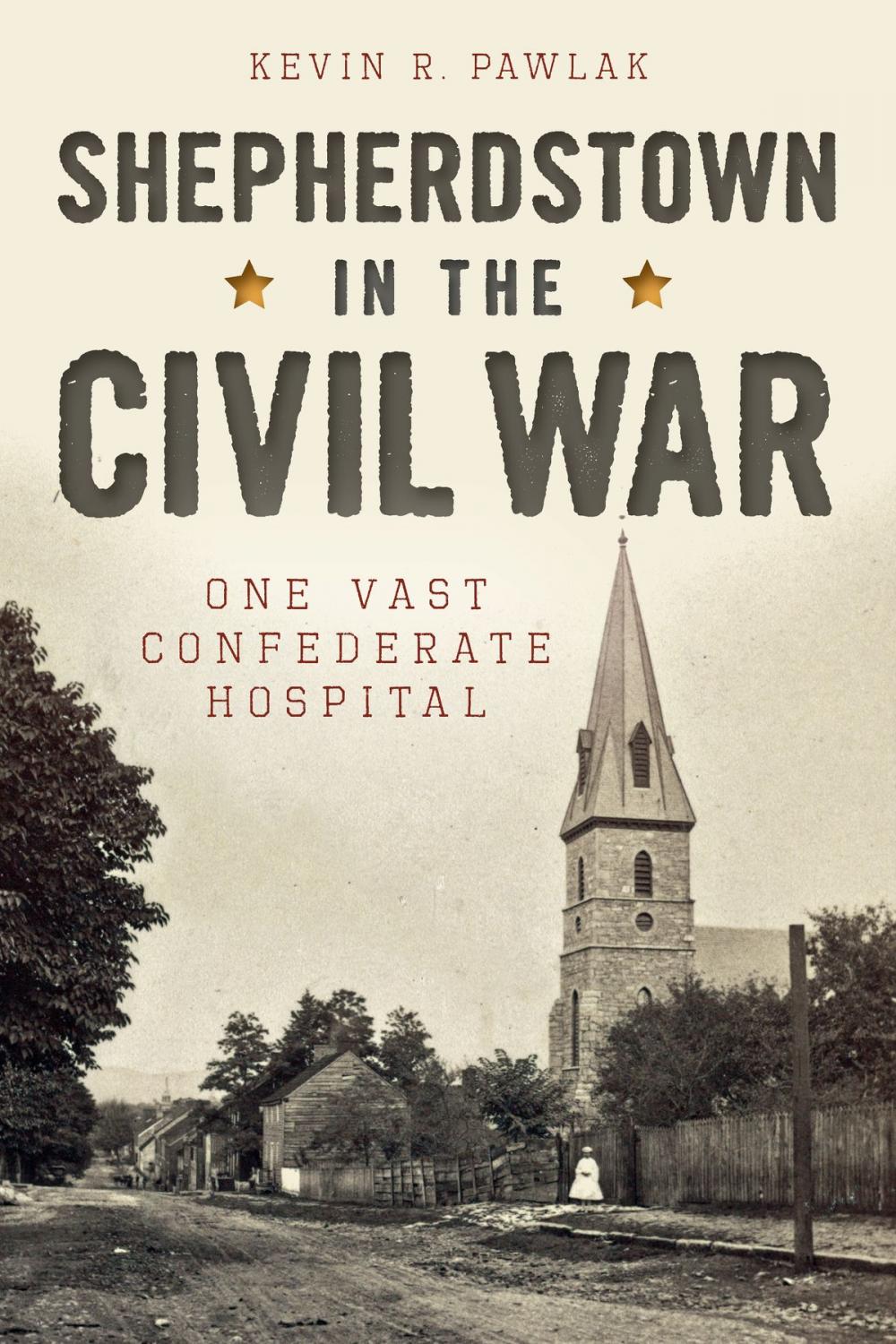 Big bigCover of Shepherdstown in the Civil War