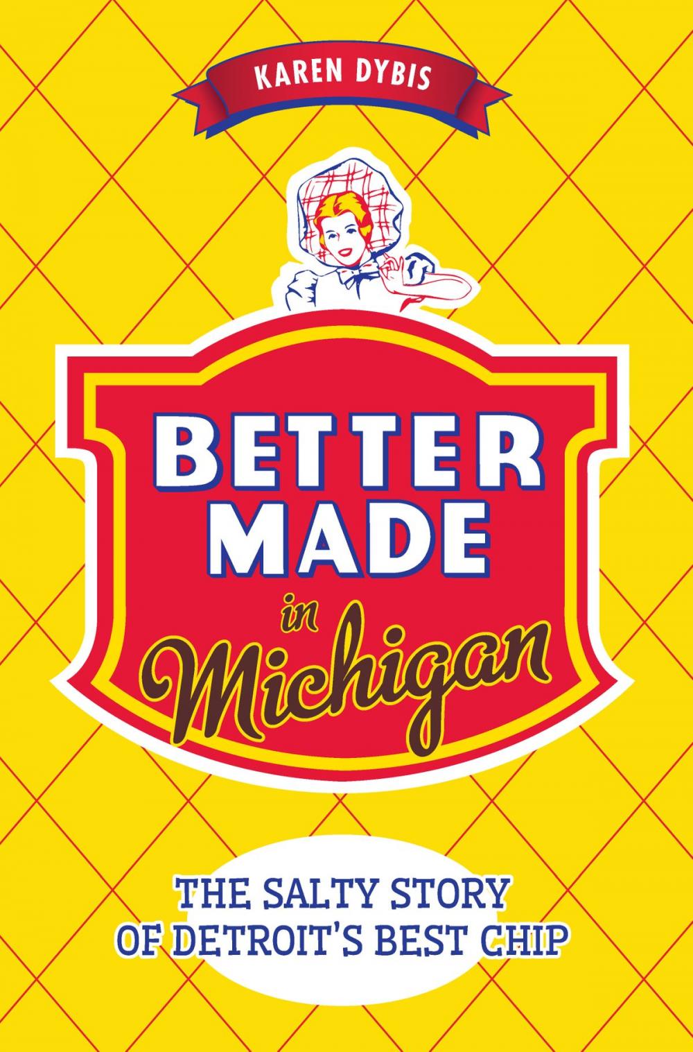 Big bigCover of Better Made in Michigan