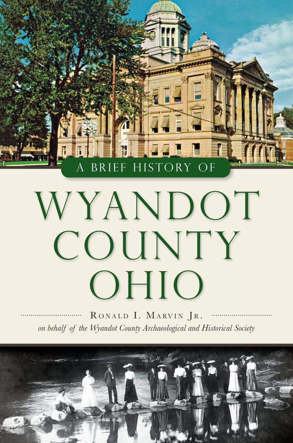 Big bigCover of A Brief History of Wyandot County, Ohio