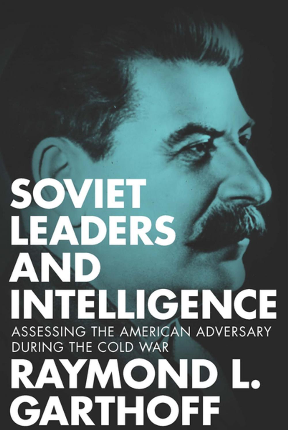 Big bigCover of Soviet Leaders and Intelligence