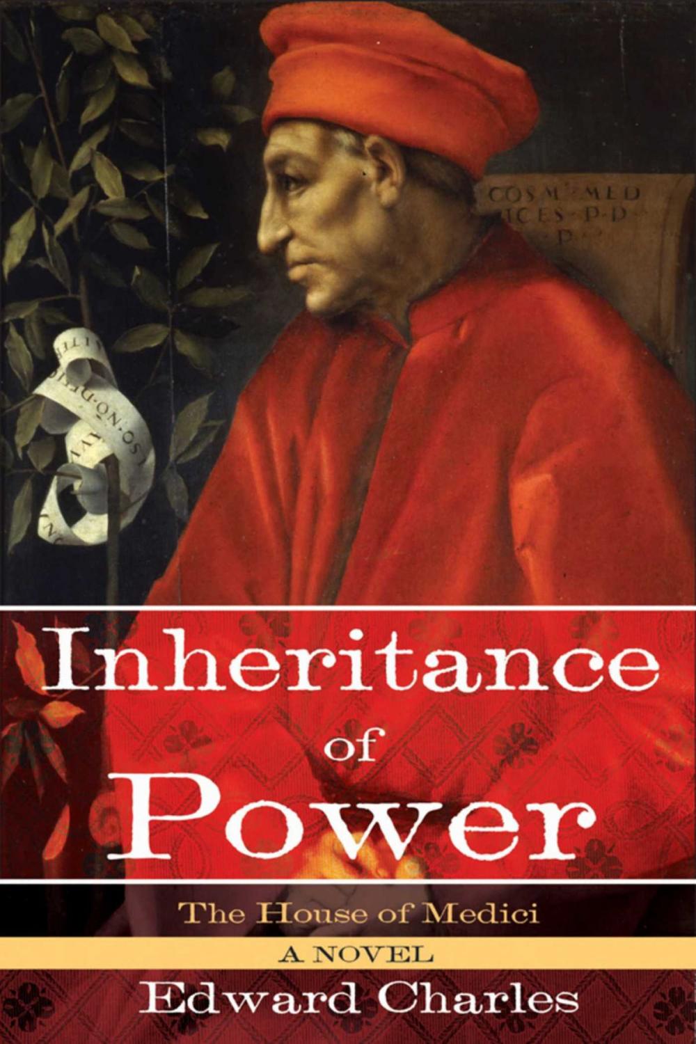 Big bigCover of The House of Medici: Inheritance of Power