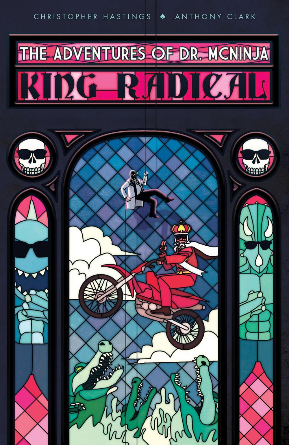 Big bigCover of Adventures of Dr. McNinja, The: King Radical