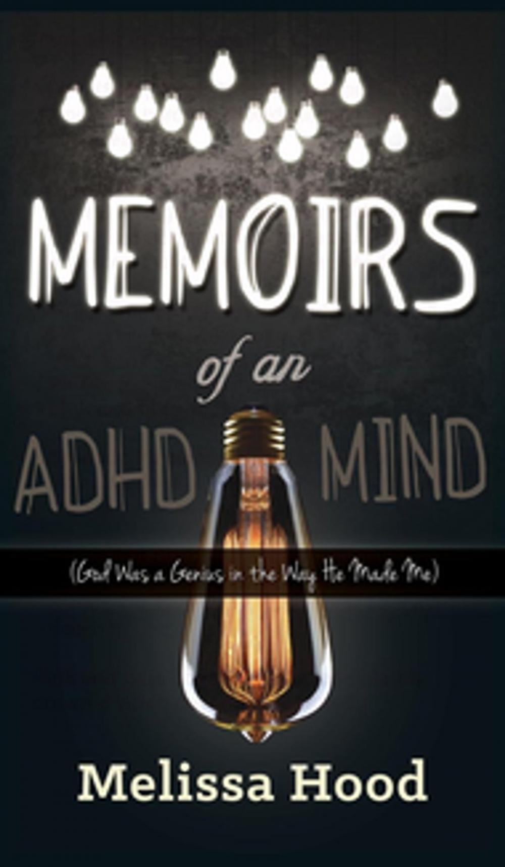 Big bigCover of Memoirs of an ADHD Mind