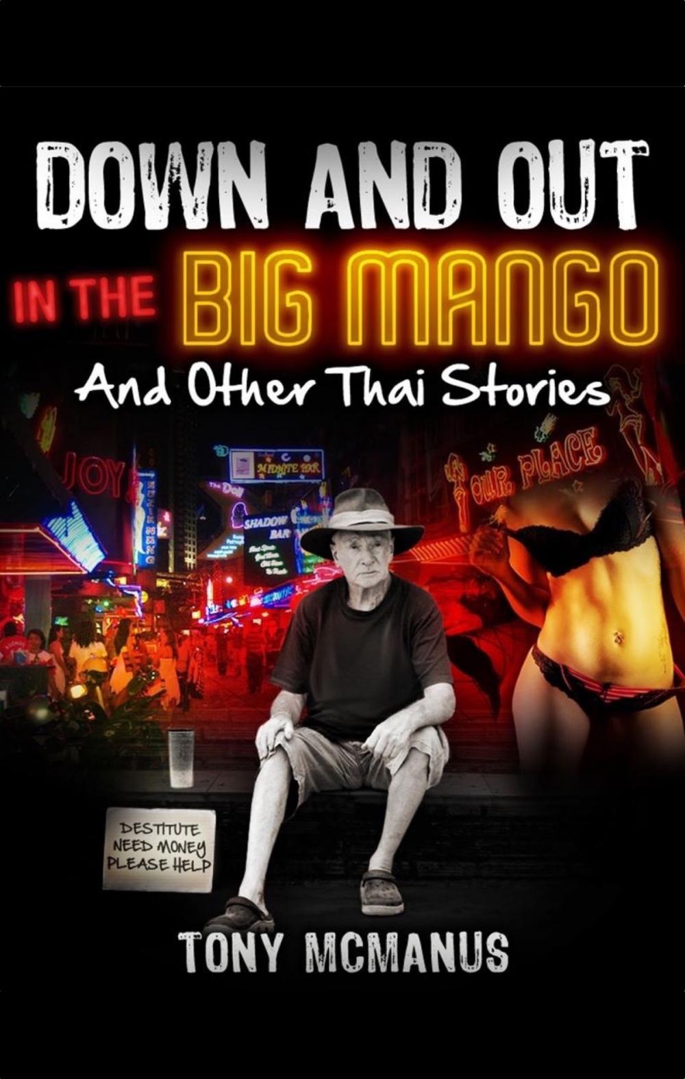 Big bigCover of Down And Out In The Big Mango And Other Thai Stories