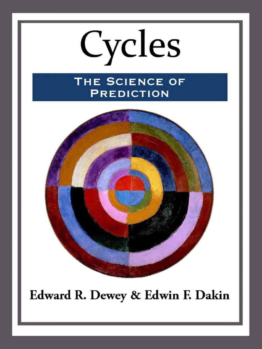 Big bigCover of Cycles: The Science of Prediction