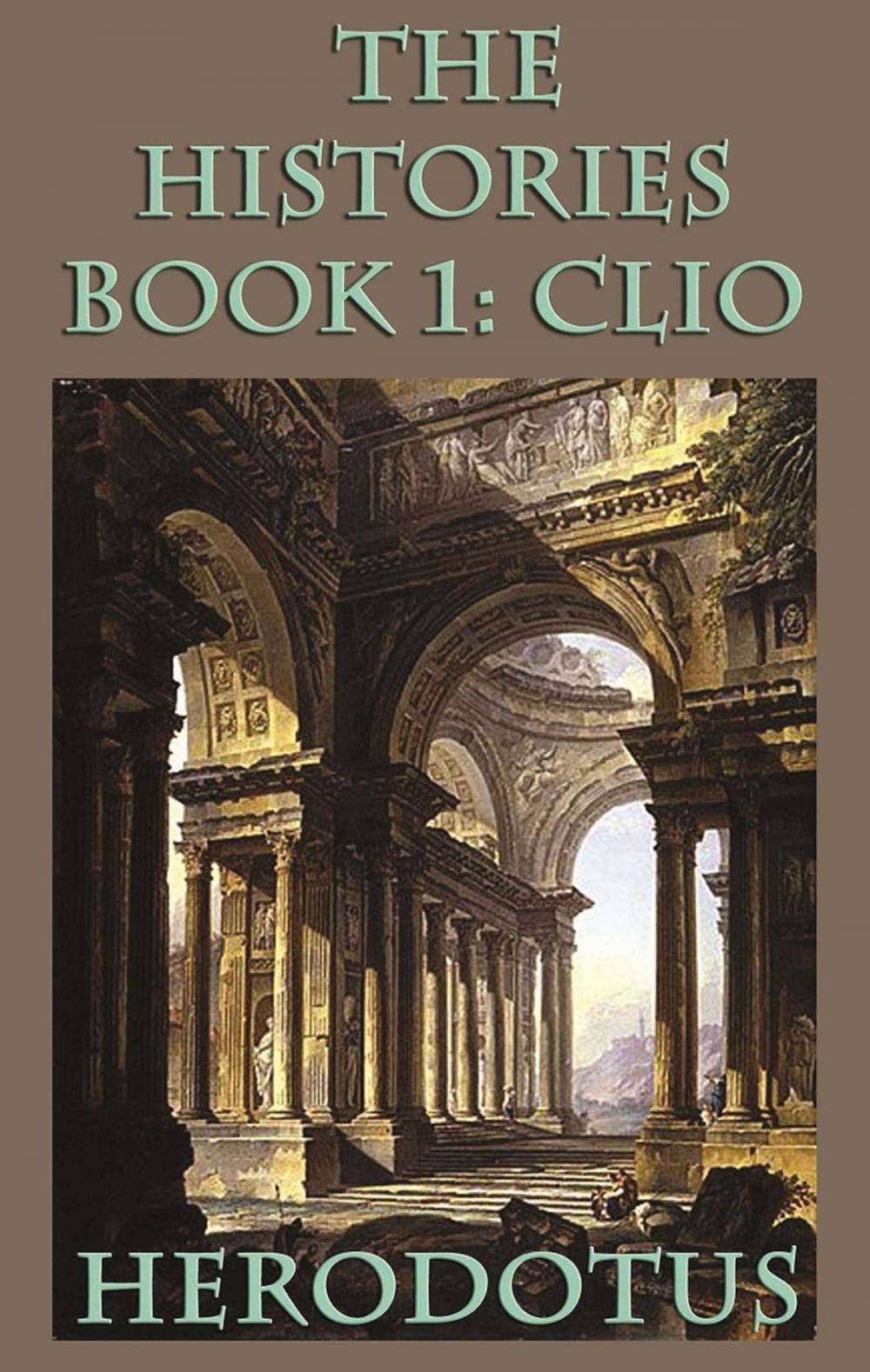 Big bigCover of The Histories Book 1: Clio