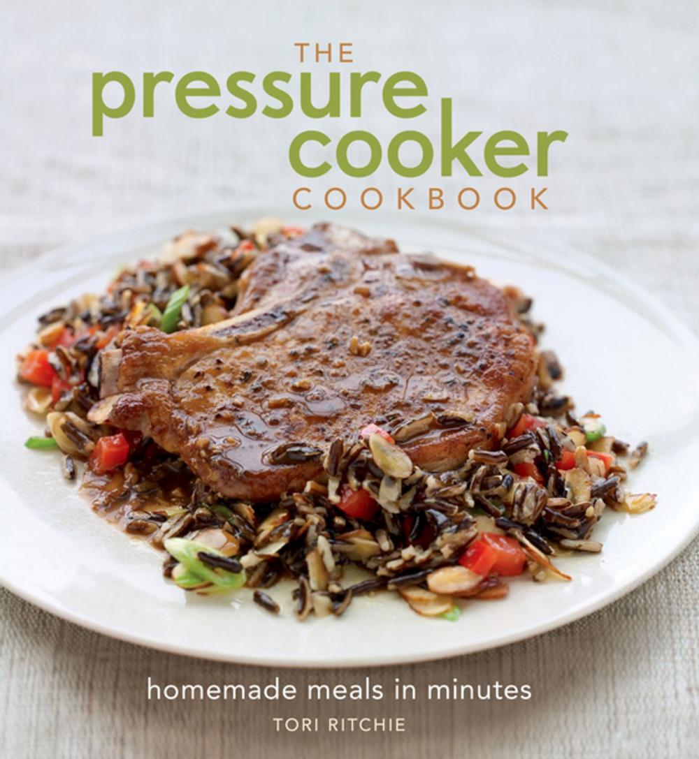 Big bigCover of The Pressure Cooker Cookbook