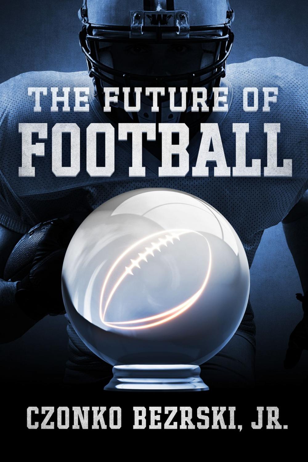 Big bigCover of The Future of Football