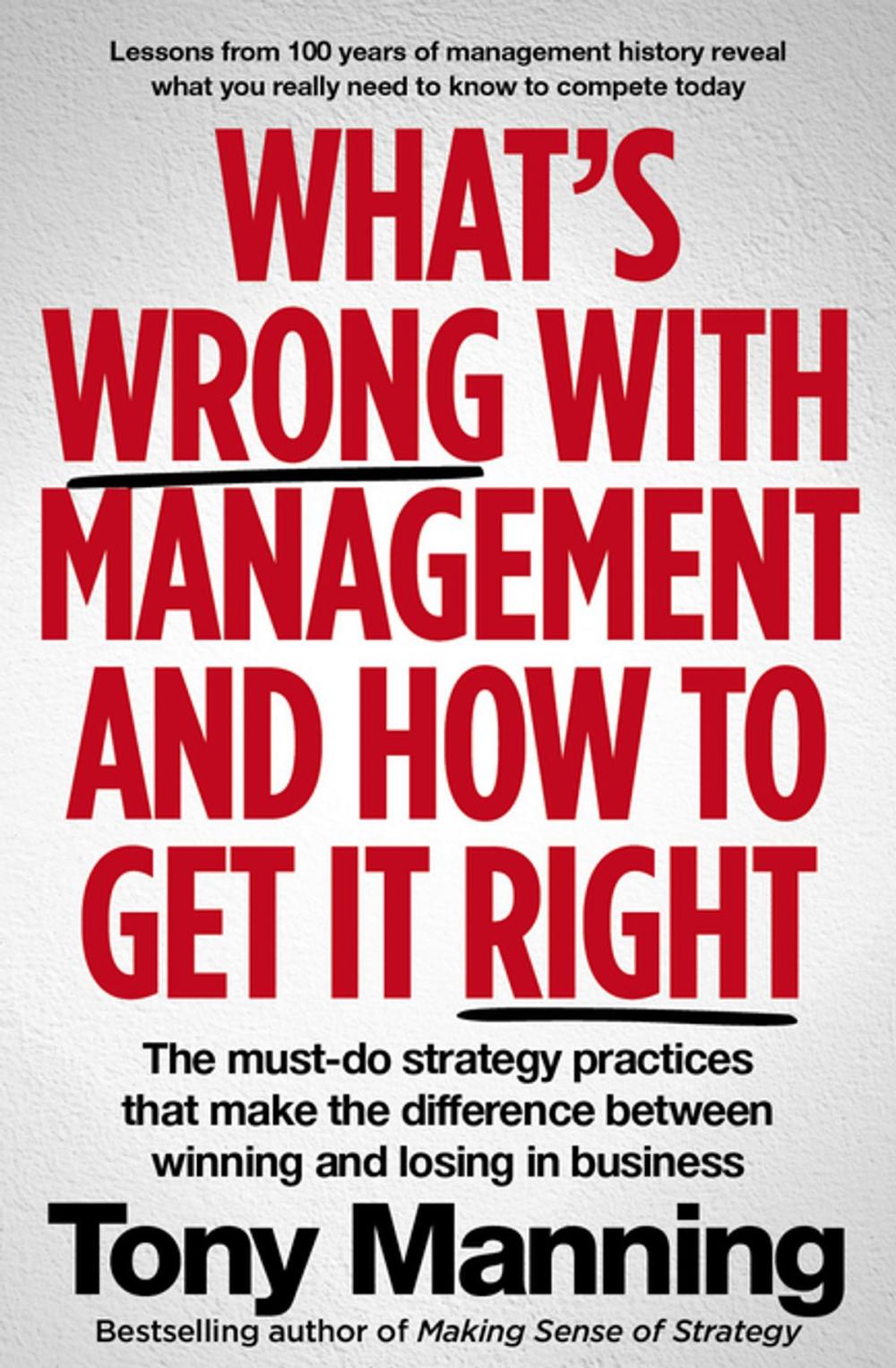 Big bigCover of What’s Wrong With Management and How to Get It Right