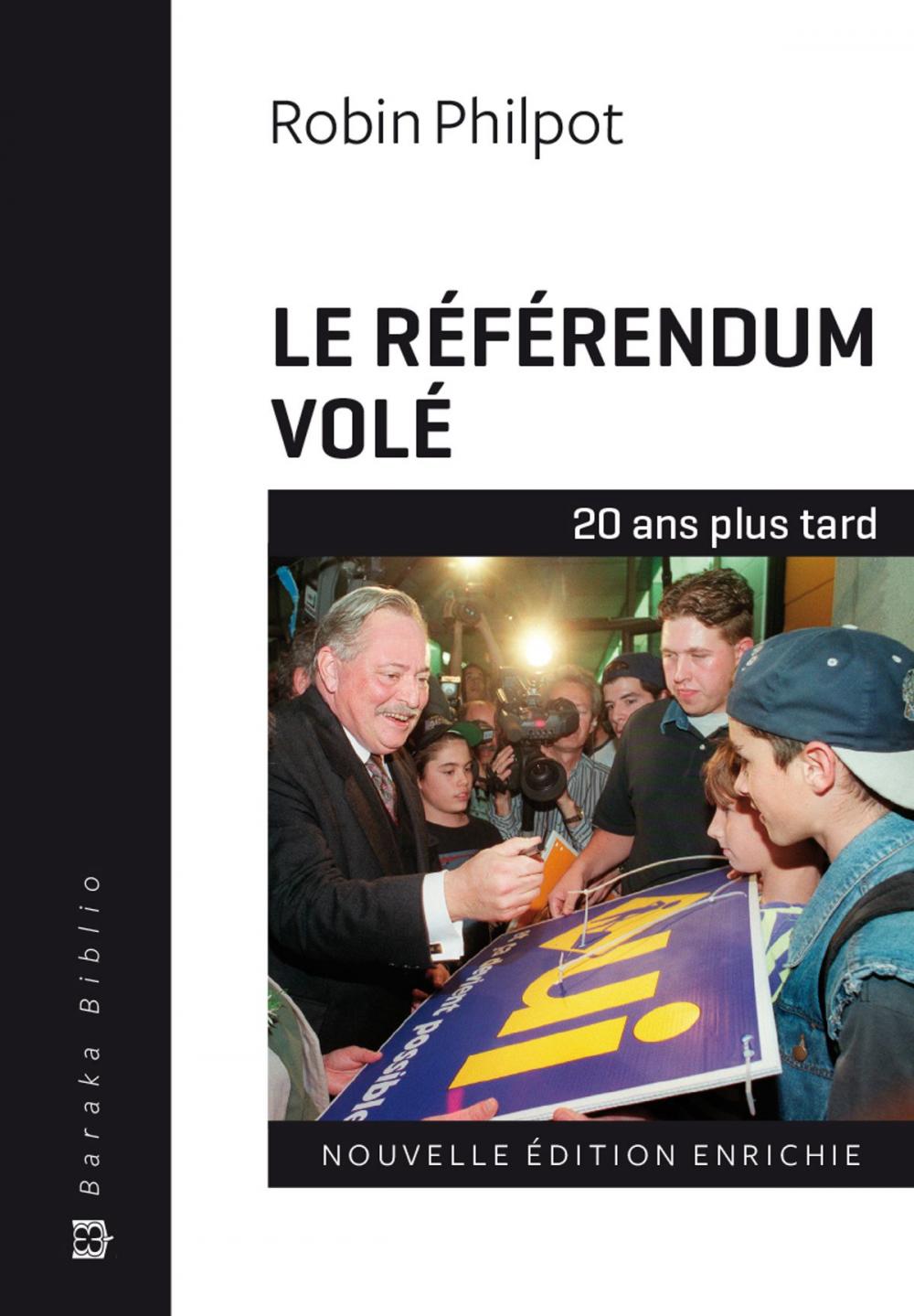 Big bigCover of Le référendum volé - 20 ans plus tard