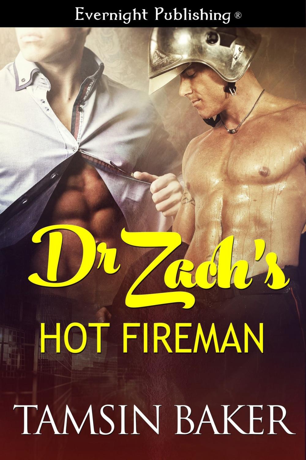 Big bigCover of Dr. Zach's Hot Fireman