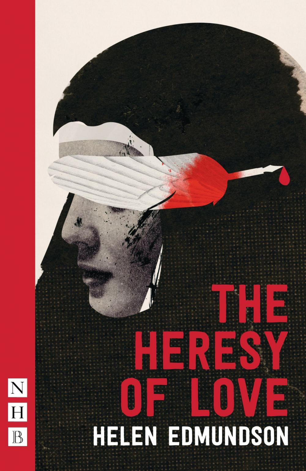 Big bigCover of The Heresy of Love (NHB Modern Plays)